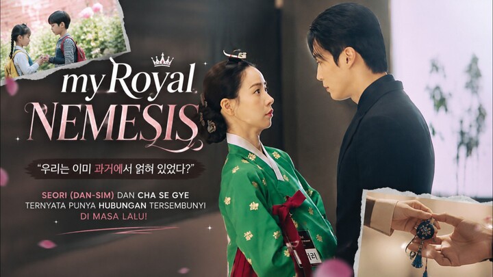 My Royal Nemesis ( Teori 1 )