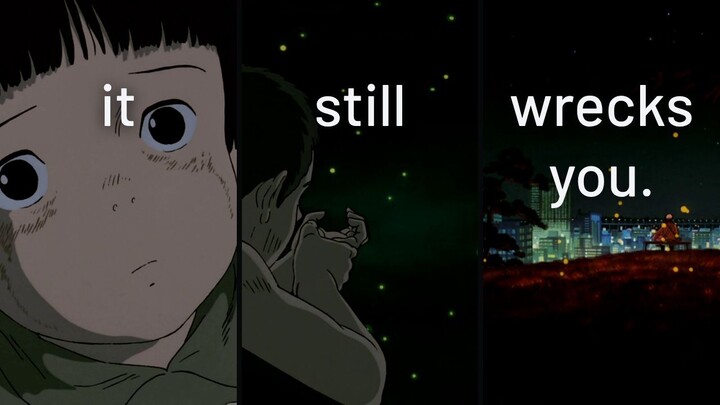 Grave of the Fireflies Spoils Its Ending First. That Is the Point