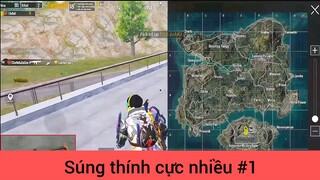 Súng thính cực nhiều p1
