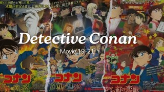 Movie 19-21 Detective Conan