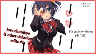 love, chunibyo & other delusions edits #1