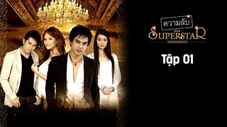 [Today TV LỒNG TIẾNG] Bí Mật Của Siêu Sao | Tập 01