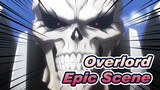 [Overlord/MAD] Epic Scenes