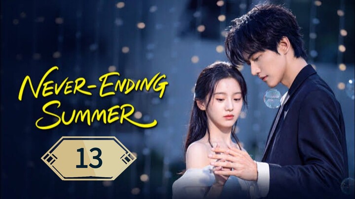 ฤดูร้อนนิรันดร์ ตอนที่ 13