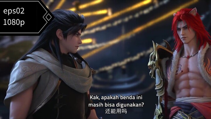 Wu dong Qian kun s6 eps02 sub indo 1080p