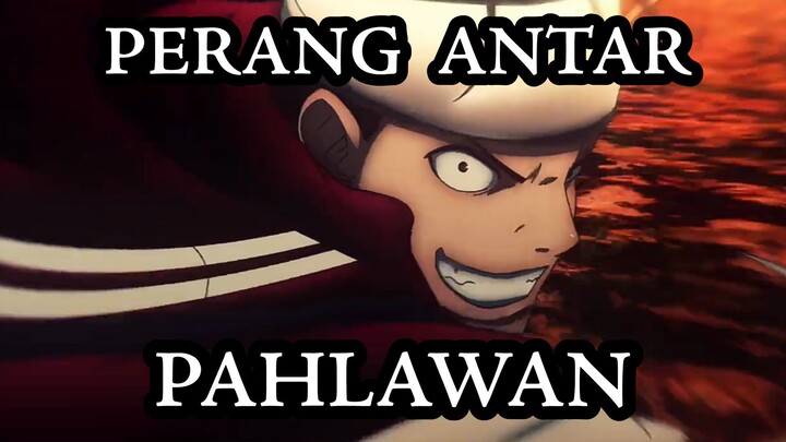 Perebutan gelar antar pahlawan...OP parah...