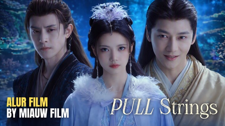 🎬 Pull Strings (2026) Episode 26 Sub Indonesia