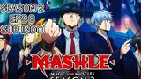 MASHLE SEASON 2 EPISODE 8 SUB INDO