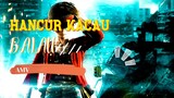 HANCUR KACAU BALAU - ONE PIECE [AMV]
