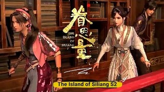 S2 New PV | The Island of Siliang 2 Juan Siliang 眷思量第二季预告 Donghua 2023 镜玄 Jing Xuan