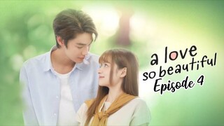 A Love So Beautiful Thailand | Episode 4 | English Subtitles