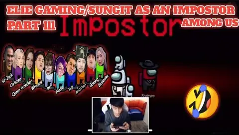 Elie Gaming/Sungit As An Impostor In Among Us LT😂(Alodia, Wil, Bianca,Wrecker, Ann, Shehyee,& More)