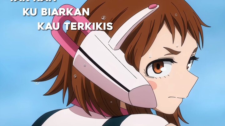 Uraraka X Bila kau tak di sampingku