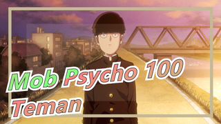 Mob Psycho 100 | [MAD Gambar] Teman