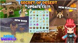 Secret of Desert Update v1.0.11 | Mini World Creata | Update Review