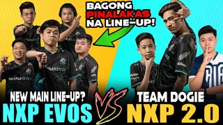 NXP EVOS MAS LUMAKAS SA BAGONG LINE-UP? TEAM DOGIE NXP 2.0 vs. NEXPLAY EVOS ~  MOBILE LEGENDS