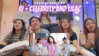 COUSINS REACT TO IU - CELEBRITY AND LILAC MV