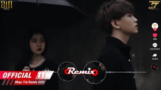 Kiếp Sau Không Chắc Có Thể Gặp Lại Em - Thiên Tú x TTM Remix | EDM TikTok  2022 ♫ BXH Nhạc Trẻ Remix