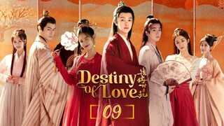 Destiny of Love - Episode 9 [Eng Sub]