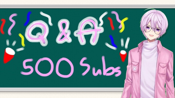 เปิดให้ Q&A ฉลอง 500 Subscribers | Status : Close