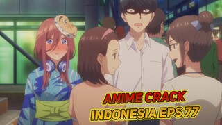 Ketika Ketahuan Pacaran Sama Teman Sekelas | Anime Crack Indonesia Episode 77