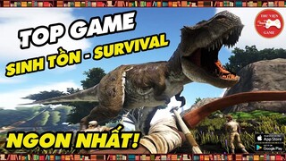 TOP GAME || 10 Game Mobile SURVIVAL/SINH TỒN - CHƠI KHÔNG BIẾT CHÁN...! || Thư Viện Game