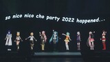 so nico nico cho party 2022 happened。。。