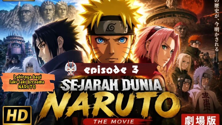 #2026‼️alur cerita || alur film ini adalah| || dunia Naruto episode 3 "lahirnya bayi bernama Naruto