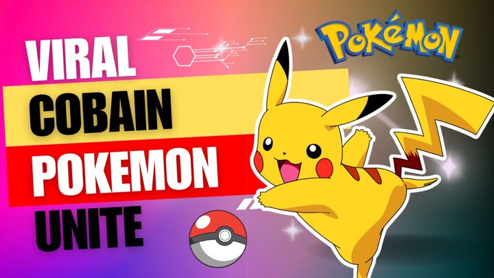 WAJIB COBAIN GAME POKEMON UNITE YG VIRAL!!!