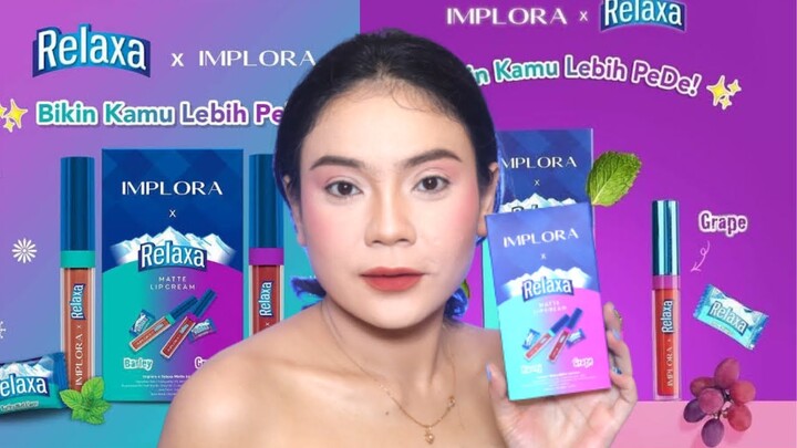 FAVORITE LIP CREAM IMPLORA X RELAXA | MASIH JADI FAVORITE GAK SETELAH INI?