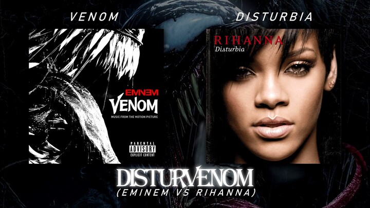 DisturVenom (Eminem VS Rihanna mashup)