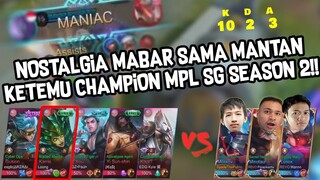 DENGAN MANTAN LEADER VS JUARA MPL SG/MY!!!