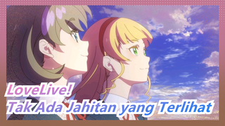 LoveLive! | Tak Ada Jahitan yang Terlihat