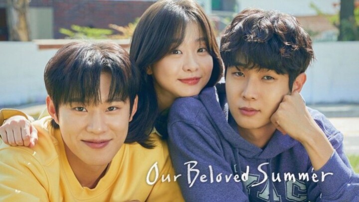 Our Beloved Summer Episode 16 END [Malay Sub]