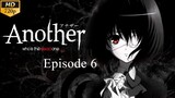 Another - Episode 6 (Sub Indo)