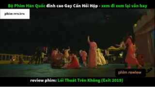 Tóm tắt phim Lối thoát trên không phần 4 #phimreview