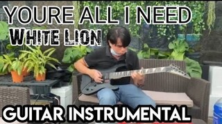 YOURE ALL I NEED | WHITE LION | GUITAR INSTRUMENTAL