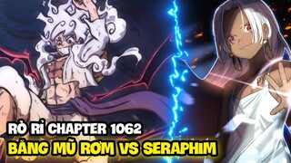 Rò Rỉ One Piece 1062 | Chap Mới Bị Delay! Seraphim JINBE Xuất Hiện, LUFFY Ra Tay!