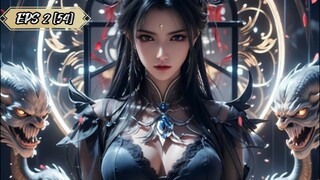 Jade Dinasty season 3 episode 2 [54] Sub indo terbaik