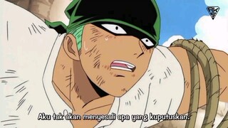 Zoro Pernah berkata