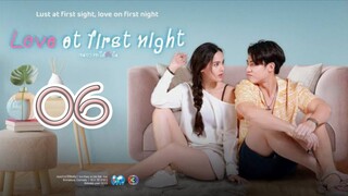 🇹🇭 LOVE AT FIRST NIGHT | EP 6 | TAGALOG