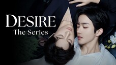 Desire the Series Preview 01