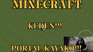 MINECRAFT - KITA BUAT PORTAL KAYAKO!!! PART 1