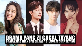 Drama Yang Zi Gagal Tayang, Drama Xiao Zhan dan Dilraba Dilmurat Tayang Bersama 🎥