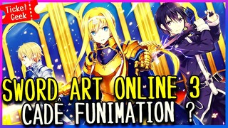 CADÊ SWORD ART ONLINE TEMPORADA 3 FUNIMATION ?