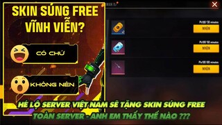 FREE FIRE| HÉ LỘ SERVER VIỆT NAM SẼ TẶNG FREE SKIN SÚNG XỊN VÀO NGÀY BOOYAH 20/11 ???