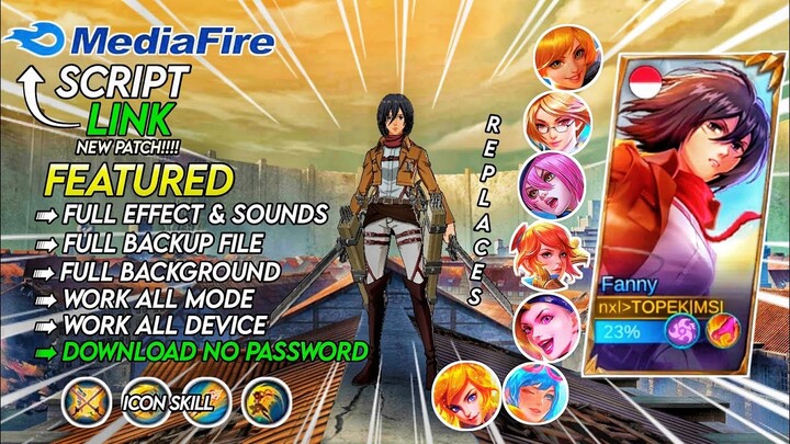 NEW!! Skin Fanny Mikasa Attack On Titan No Password MediaFire | Full Effect & Voice - New Patch