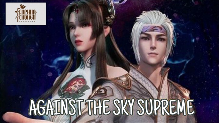 [ AGAINST THE SKY SUPREME ]
