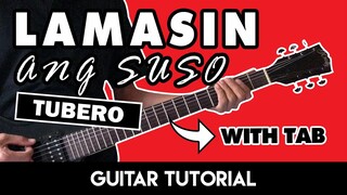 Lamasin Ang Suso - Tubero Guitar Tutorial (WITH TAB)