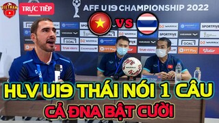 🔴Họp Báo U19 Việt Nam U19 Thái Lan: HLV Garcia Nói 1 Câu Khiến Cả ĐNA Bật Cười